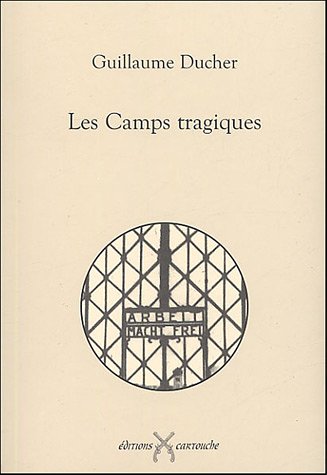 Les  camps tragiques