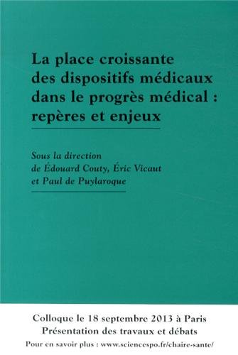 La  place croissante des dispositifs médicaux dans le progrès médical