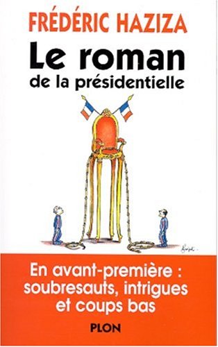 Le  roman de la présidentielle