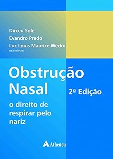 Livro Obstrução Nasal o Direito de Respirar pelo Nariz - 2ª Edição