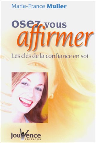 Osez-vous affirmer