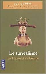 Le  surréalisme en France et en Europe