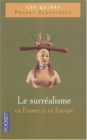 Le  surréalisme en France et en Europe
