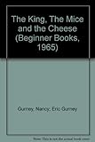 The King, The Mice and the Cheese (Beginner Books, 1965)