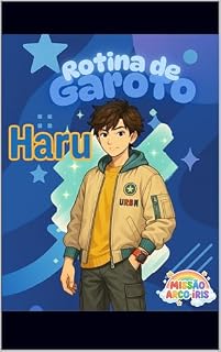 Livro Haru - missão arco-iris: Rotina de garoto