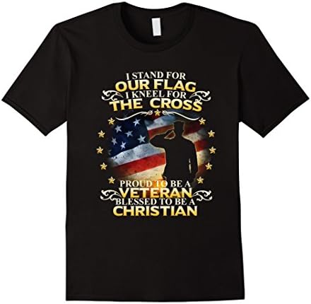 Mens I Stand For Our Flag I Kneel For The Cross Veterans t shirt XL Black