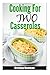 Cooking for Two Casserole: Simple & Delicious Casserole Recipes for Two