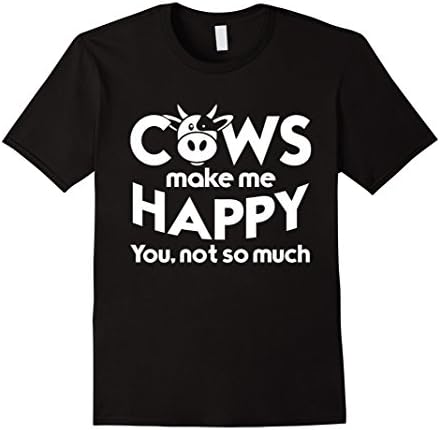 Mens Cows Make Me Happy You Not So Much T-Shirt 2XL Black