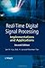 Real-Time Digital Signal Processing: Implementations and Applications by Sen M. Kuo, Bob H. Lee