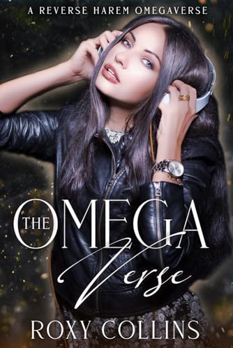 The Omega Verse: A Reverse Harem Omegaverse (Billionaires in Heat)