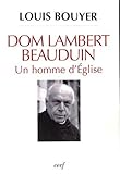 Dom Lambert Beauduin : Un homme d'Eglise by