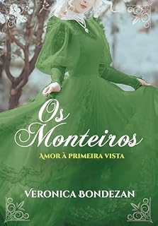Livro Os Monteiros: Amor à Primeira Vista