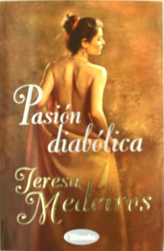 Pasion diabolica (Spanish Edition)