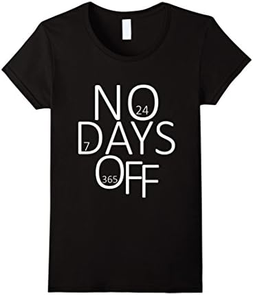 Women's NO DAYS OFF T-shirt Medium Black