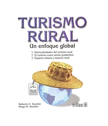 Download Turismo Rural Un Enfoque Global Roberto C Boullon Pdf Ptomesenrdir