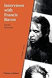Interviews with Francis Bacon by