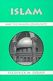 Islam and the Muslim Community
