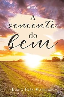 Livro A Semente do Bem