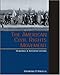 The American Civil Rights Movement: Readings and Interpretations