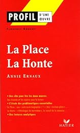 "La  place" (1984), "La honte" (1997), Annie Ernaux
