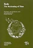 Bede: The Reckoning of Time (Translated Texts for Historians LUP) by