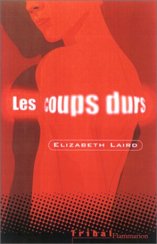 Les  coups durs
