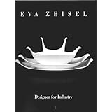 Eva Zeisel: Designer for Industry