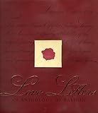 Love Letters: An Anthology of Passion