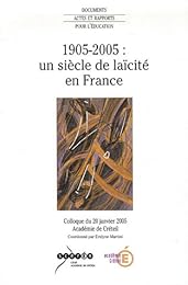 1905-2005, un siècle de laïcité en France