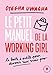 Le manuel moderne de la working girl : Toutes les clés pour booster et réussir votre carrière by 