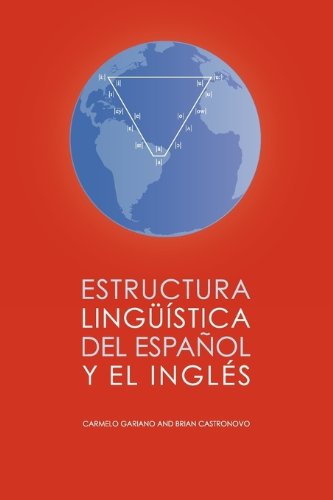 Estructura LinguÃ­stica del EspaÃ±ol y el InglÃ©s (Spanish Edition)