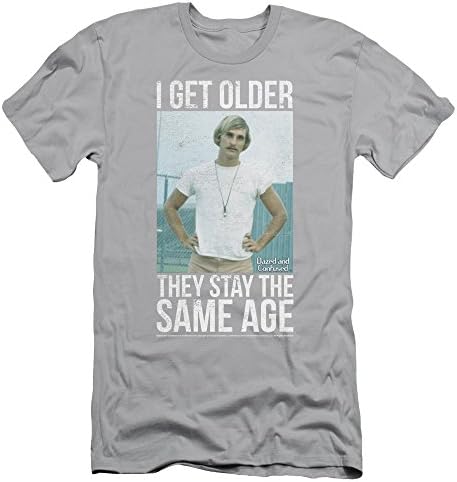Dazed And Confused Teen Comedy Film I Get Older Adult Slim T-Shirt Tee