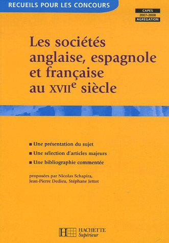 Les  sociétés anglaise, espagnole et française au XVIIe siècle
