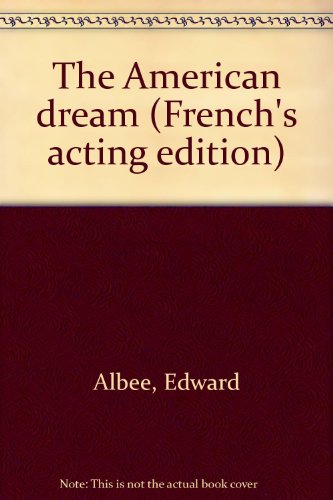 The American dream (French's acting edition) by Edward Albee (Hardcover)