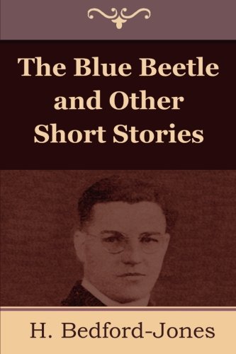The Blue Beetle and Other Short Stories