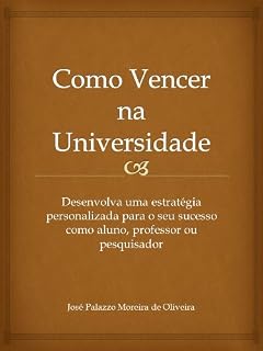 Livro Como Vencer na Universidade