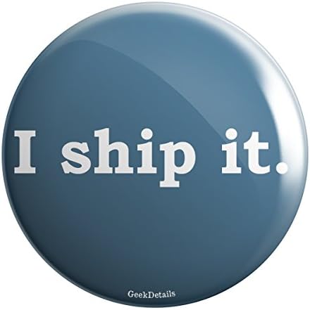 Geek Details I Ship It 2.25" Pinback Button