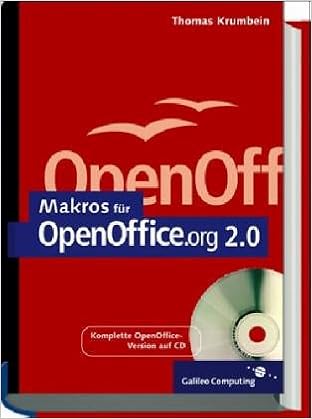 Makros In Openoffice Org 2 0 Basic Starbasic Einstieg Praxis Referenz Inkl Openoffice 2 0 Auf Buch Cd Galileo Computing Amazon De Krumbein Thomas Bucher