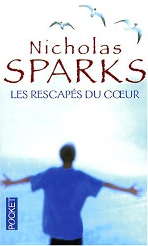 Les  rescapés du coeur
