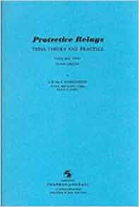 protective relays their theory and practice free download