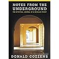 Notes from the Underground: The Spiritual Journal of a Secular Priest