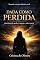 Livro Dada como perdida : Uma história de quedas, recomeços e sobrevivência