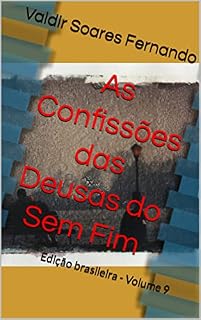 Livro As Confissões das Deusas do Sem Fim: Edição brasileira - Volume 9