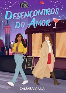 Livro Desencontros do amor (Garotas Americanas Livro 1)