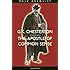 G. K. Chesterton:  Apostle of Common Sense