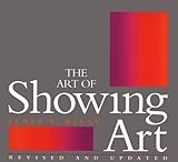 The Art of Showing Art, James K. Reeve, 093303167X