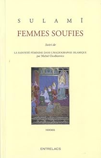 Femmes Soufies Muhammad Ibn Al Husayn Sulami Babelio