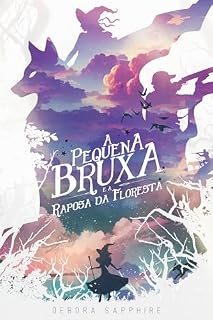 Livro A Pequena Bruxa e a Raposa da Floresta