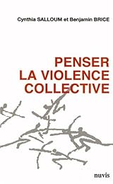 Penser la violence collective