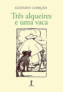 Livro Três Alqueires E Uma Vaca